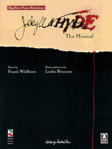 "Jekyll and Hyde" the musical